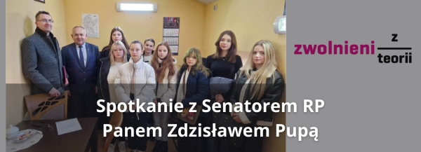 Spotkanie z Senatorem RP Panem Zdzisławem Pupą