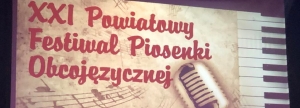 XXI Powiatowy Konkurs Piosenki Obcojęzycznej