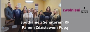 Spotkanie z Senatorem RP Panem Zdzisławem Pupą