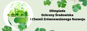 Finał Olimpiady Ochrony Środowiska i Chemii Zrównoważonego Rozwoju