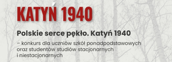 KONKURS „Polskie Serce Pękło. Katyń 1940”