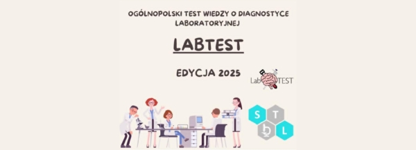 I etap Ogólnopolskiego Konkursu Wiedzy o Diagnostyce Laboratoryjnej ,,LabTest,,