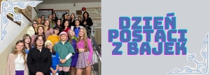 DZIEŃ POSTACI Z BAJEK