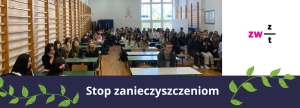 Stop zanieczyszczeniom – projekt ekologiczny realizowany w ramach olimpiady Zwolnieni z Teorii